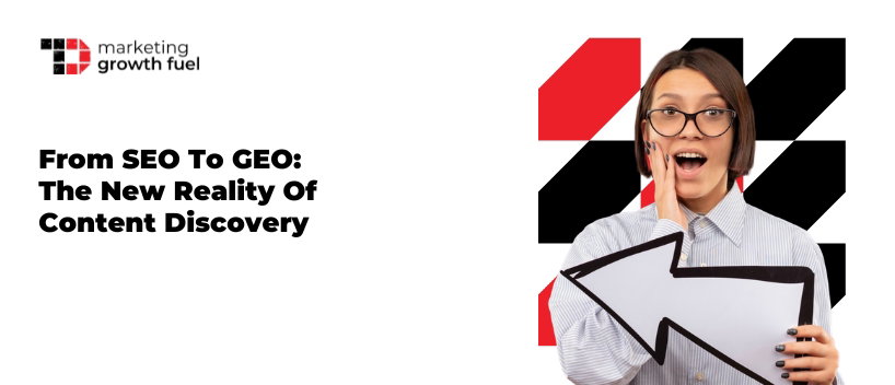 TechDogs-"From SEO to GEO: The New Reality of Content Discovery in B2B Marketing"