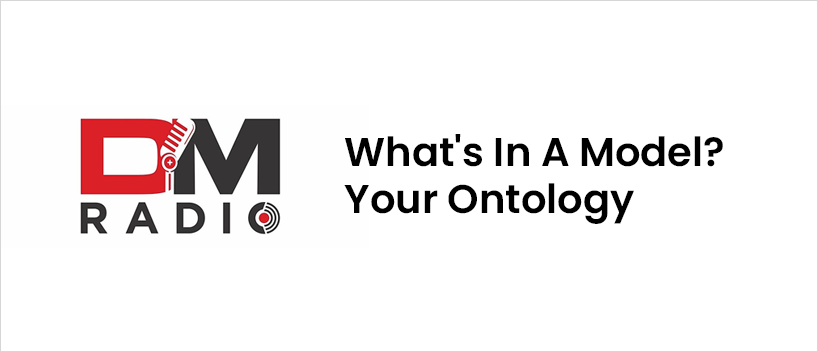 TechDogs - "What's in a Model? Your Ontology"