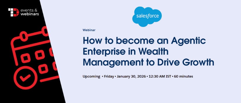TechDogs-"How to Become an Agentic Enterprise in Wealth Management to Drive Growth"