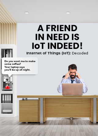 TechDogs-"Internet of Things (IoT): Decoded" TechDogs-"Internet of Things (IoT): Decoded"