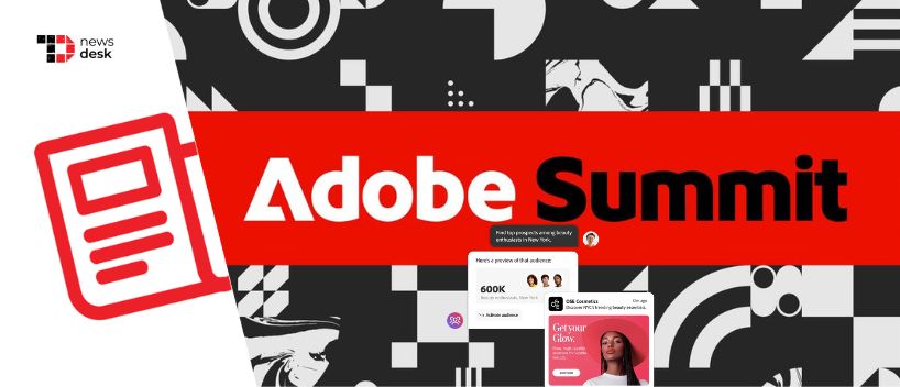 TechDogs – "Adobe Launches CX Enterprise For Smarter, AI-Driven Customer Experience Orchestration!"