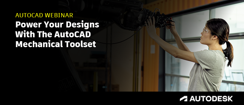 TechDogs -"Power Your Designs With The AutoCAD Mechanical Toolset" TechDogs -"Power Your Designs With The AutoCAD Mechanical Toolset"