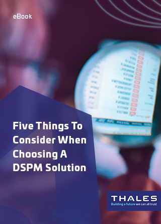 TechDogs - " Five Things To Consider When Choosing A DSPM Solution"