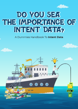 TechDogs-"A Dummies Handbook To Intent Data" TechDogs-"A Dummies Handbook To Intent Data"