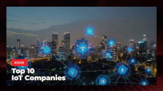 TechDogs-"Top 10 IoT Companies in 2026" TechDogs-"Top 10 IoT Companies in 2026"