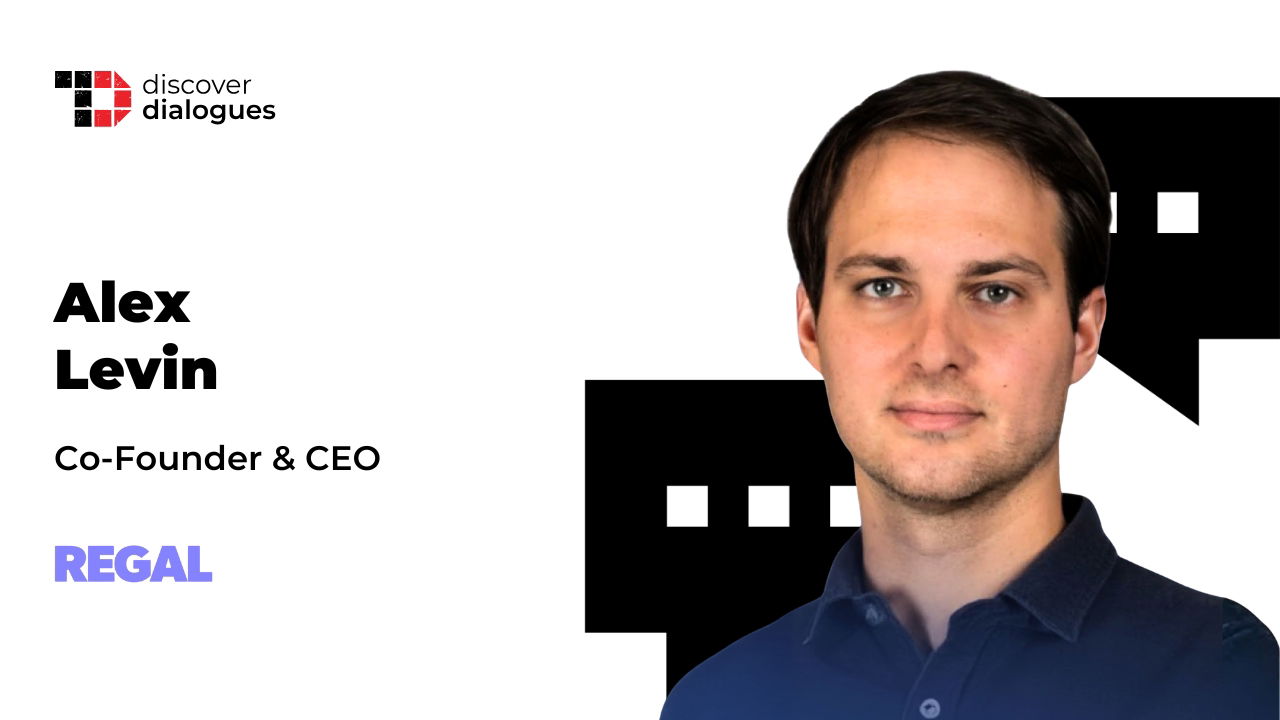 TechDogs-"Alex Levin, CEO of Regal, On Tying AI Adoption To Business Value, Not Vanity Metrics"