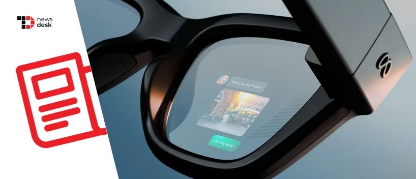 TechDogs-"Meta Delays Ray-Ban Display Glasses Global Rollout Due To Inventory Limits, Soaring U.S. Demand"