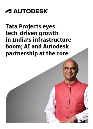 TechDogs - "Tata Projects Eyes Tech-Driven Growth In India’s Infrastructure Boom; AI And Autodesk Partnership At The Core"