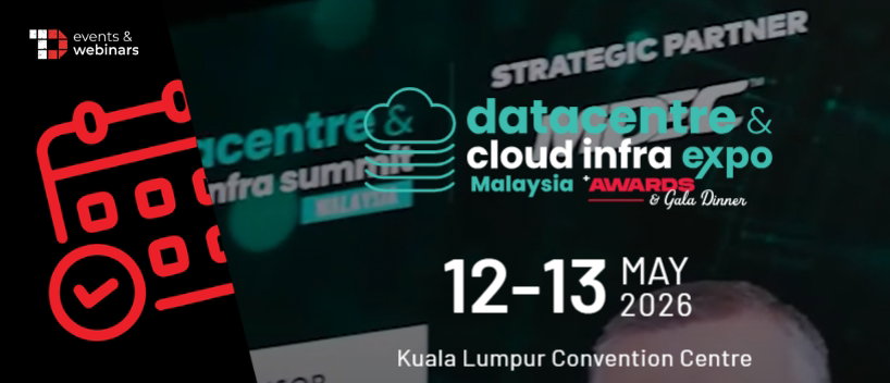 TechDogs-"Datacentre & Cloud Infrastructure Summit (DCCI) Malaysia 2026" TechDogs-"Datacentre & Cloud Infrastructure Summit (DCCI) Malaysia 2026"