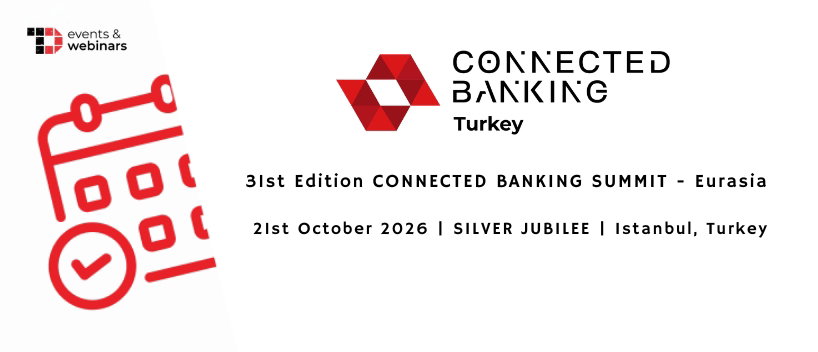 TechDogs-"Connected Banking Summit Eurasia 2026 (31st Edition)" TechDogs-"Connected Banking Summit Eurasia 2026 (31st Edition)"