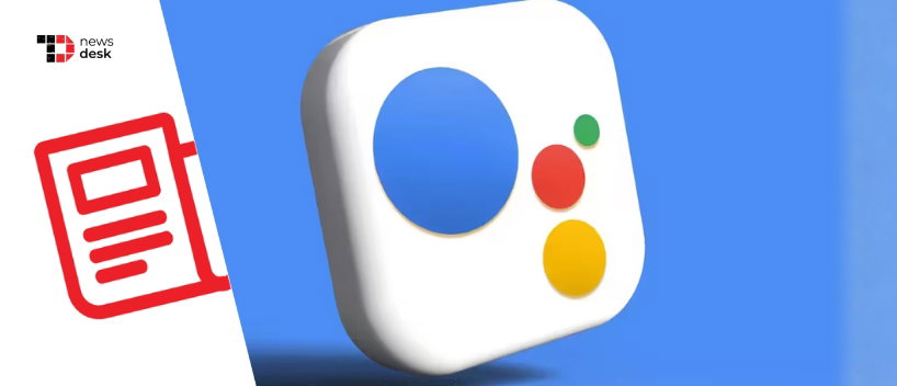 TechDogs-"Google Assistant Removal Starts September 4 As Gemini Takes Over Android And Wear OS"