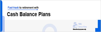 TechDogs - "Fast Track To Retirement With Cash Balance Plans"