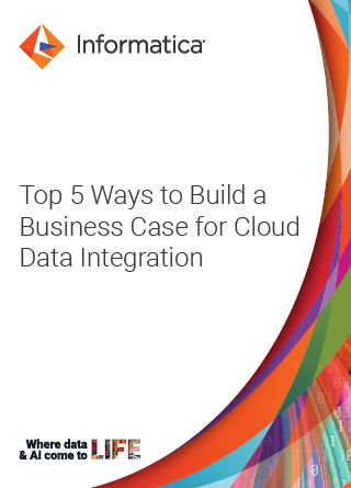 TechDogs-"Top 5 Ways To Build A Business Case For Cloud Data Integration"