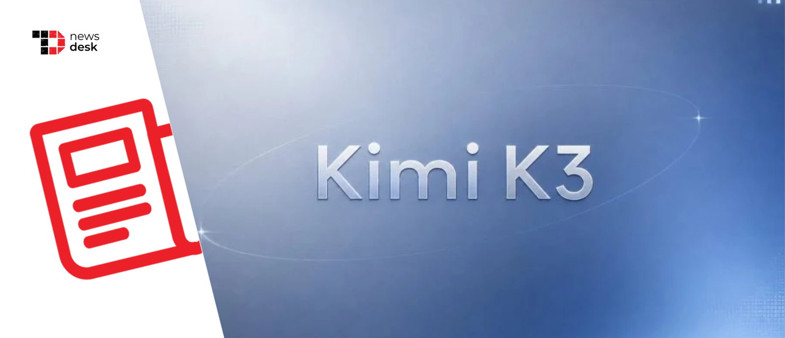 TechDogs-"Moonshot’s 2.8T-Parameter Kimi K3 Challenges OpenAI And Anthropic As $60B Cursor Deal Signals Adoption" TechDogs-"Moonshot’s 2.8T-Parameter Kimi K3 Challenges OpenAI And Anthropic As $60B Cursor Deal Signals Adoption"