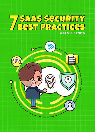 TechDogs-"7 SaaS Security Best Practices You Must Know"
