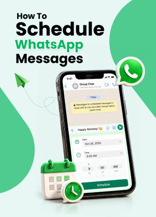 TechDogs-"WhatsApp Users May Soon Be Able To Schedule Messages" TechDogs-"WhatsApp Users May Soon Be Able To Schedule Messages"