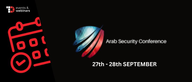 TechDogs-"Arab Security Conference & Exhibition 2026"