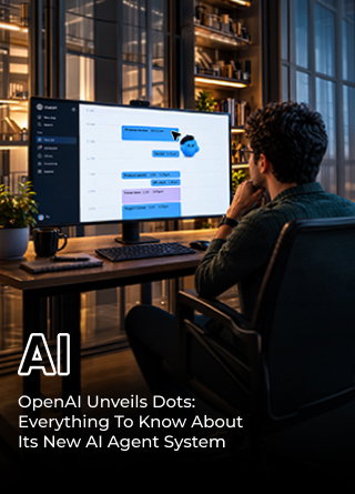 TechDogs-"OpenAI Unveils Dots Everything to Know About Its New AI Agent System" TechDogs-"OpenAI Unveils Dots Everything to Know About Its New AI Agent System"
