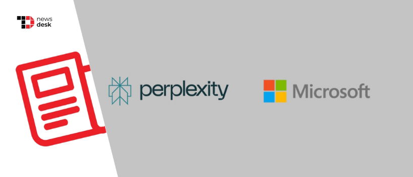 TechDogs-"Perplexity Signs $750 Million AI Cloud Deal with Microsoft"
