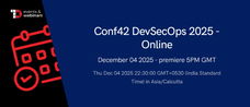 TechDogs-"Conf42 DevSecOps 2025 - Online"