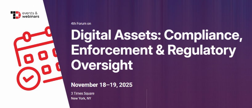 TechDogs-"4th Forum on Digital Assets: Compliance, Enforcement & Regulatory Oversight"
