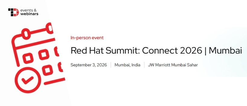 TechDogs-"Red Hat Summit: Connect 2026 | Mumbai"