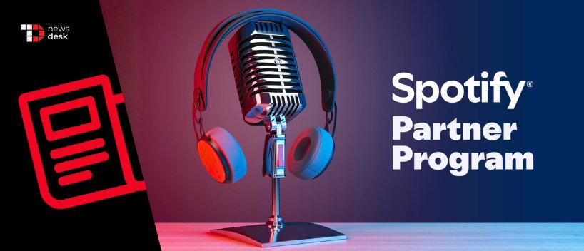 TechDogs-"Spotify Expands Partner Program To 35+ Countries With More Podcast Revenue & Fewer Video Ads" TechDogs-"Spotify Expands Partner Program To 35+ Countries With More Podcast Revenue & Fewer Video Ads"