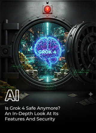 TechDogs-"Is Grok 4 Safe Anymore? An In-Depth Look At Its Features And Security" TechDogs-"Is Grok 4 Safe Anymore? An In-Depth Look At Its Features And Security"
