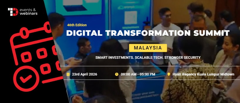 TechDogs-"46th Edition Digital Transformation Summit Malaysia"