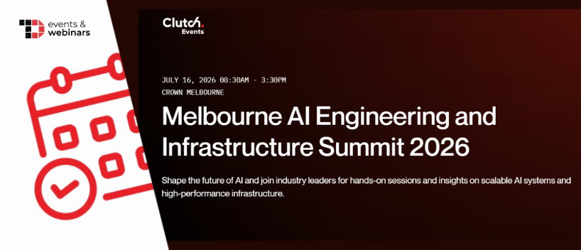 TechDogs-"Melbourne AI Engineering and Infrastructure Summit 2026" TechDogs-"Melbourne AI Engineering and Infrastructure Summit 2026"