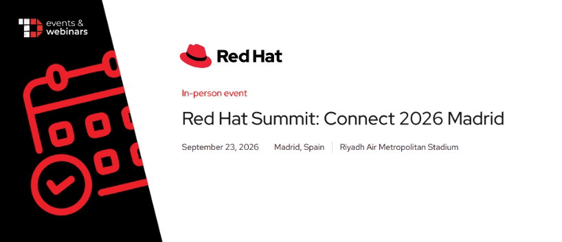 TechDogs-"Red Hat Summit: Connect 2026 | Madrid"
