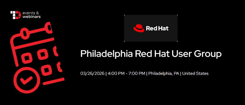 TechDogs-"Philadelphia Red Hat User Group 2026"