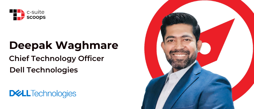 TechDogs-"Scaling AI Beyond Tools: Why Operating DNA Matters, Insights From Dell Technologies CTO Deepak Waghmare"