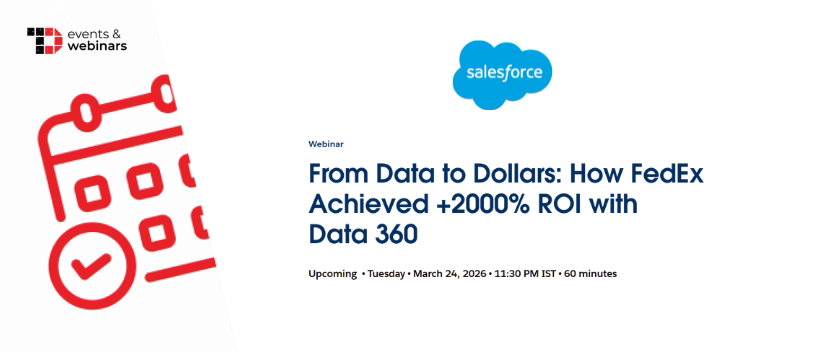 TechDogs-"From Data to Dollars: How FedEx Achieved +2000% ROI with Data 360"