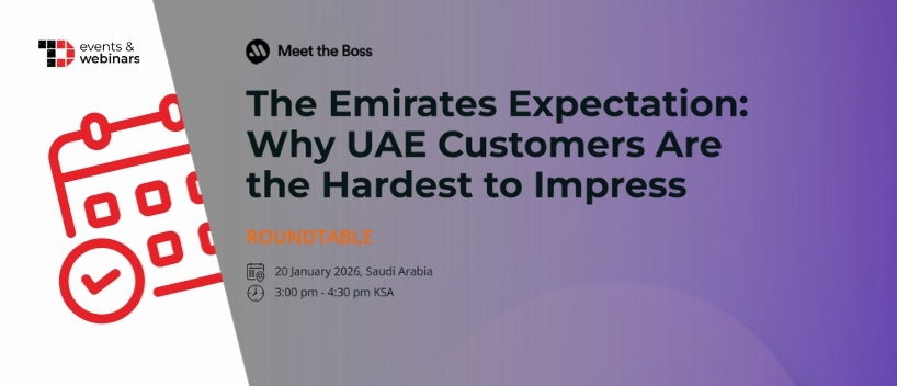 TechDogs-"The Emirates Expectation: Why UAE Customers Are the Hardest to Impress"
