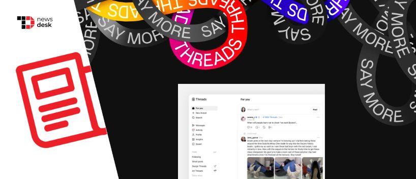 TechDogs - "Threads Brings Web Messaging And Makes Desktop DMs Easier!"