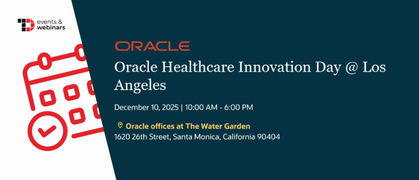 TechDogs-"Oracle Healthcare Innovation Day @ Los Angeles"