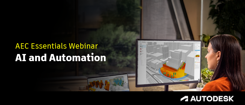 TechDogs - "Autodesk AEC Webinar - AI And Automation"