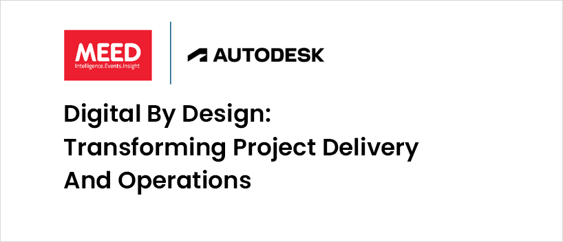 TechDogs  - "Digital by Design: Transforming Project Delivery and Operations"