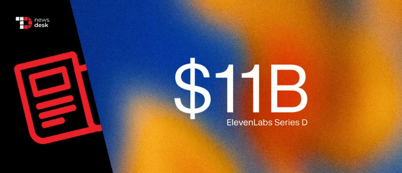 TechDogs-"ElevenLabs Raises Fresh $500M To Expand Beyond Voice AI"