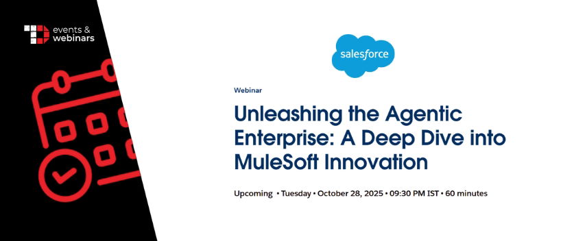 TechDogs-"Unleashing the Agentic Enterprise: A Deep Dive into MuleSoft Innovation" TechDogs-"Unleashing the Agentic Enterprise: A Deep Dive into MuleSoft Innovation"