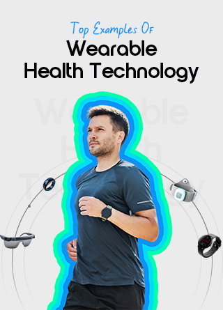 TechDogs-"Top Examples Of Wearable Health Technology"