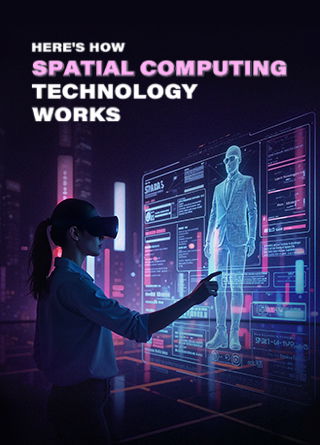 TechDogs-"Here's How Spatial Computing Technology Works" TechDogs-"Here's How Spatial Computing Technology Works"