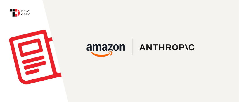 TechDogs-"Amazon Doubles Down On Anthropic With $5B Investment As $100B AWS Deal Signals AI Infrastructure Arms Race"
