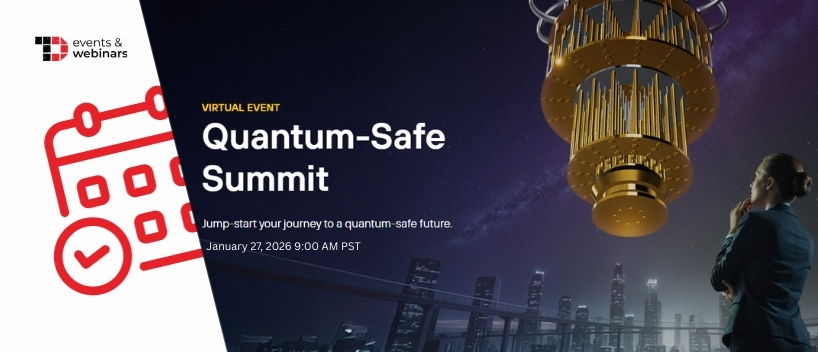 TechDogs-"Quantum-Safe Summit 2026"