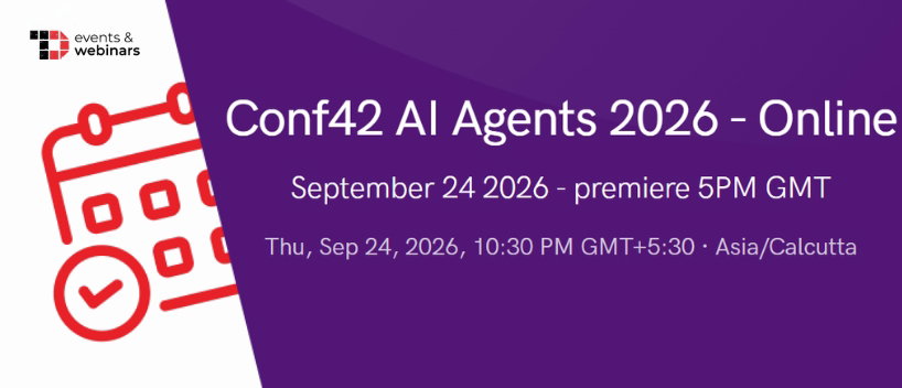 TechDogs-"Conf42: AI Agents 2026" TechDogs-"Conf42: AI Agents 2026"