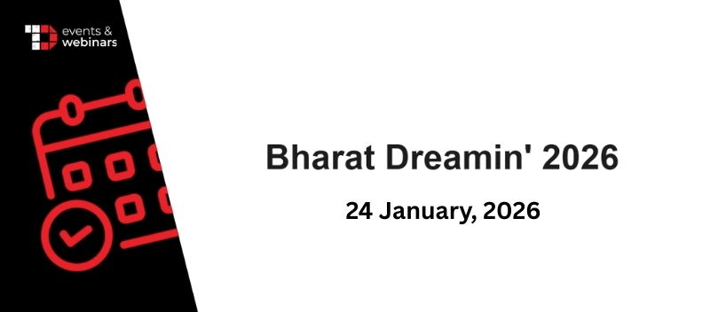 TechDogs-"Bharat Dreamin' 2026"
