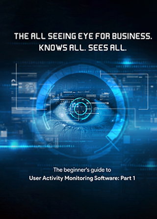 TechDogs-The Beginner’s Guide To "User Activity Monitoring Software": Part 1 TechDogs-The Beginner’s Guide To "User Activity Monitoring Software": Part 1