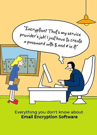 TechDogs-"Everything You Don't Know About Email Encryption Software"