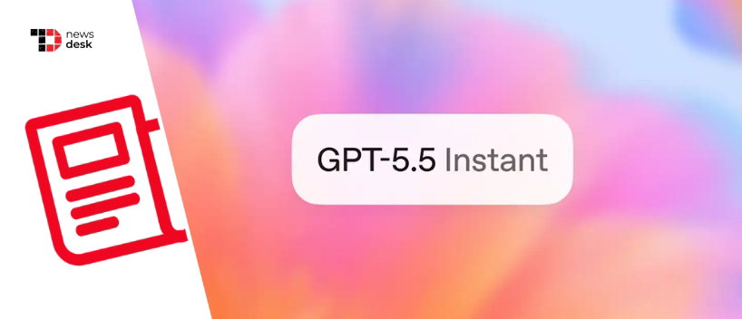 TechDogs-"OpenAI Releases GPT-5.5 Instant, A New Default Model For ChatGPT" TechDogs-"OpenAI Releases GPT-5.5 Instant, A New Default Model For ChatGPT"